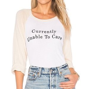 Wildfox Currently Unable to Care Shirt